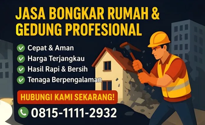 Jasa Bongkar Rumah, Gedung atau Bangunan Lainnya